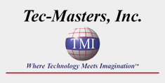 Tec-Masters, Inc. | a CMMI Level 2, ISO 9001:2008,  B.E. 100 firm and Multimedia Sponsor