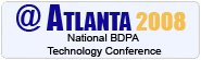 BDPA and BETF jointly announce BDPA's 2008 National Technology Conference Site | ATLANTA AUG 6-9 2008